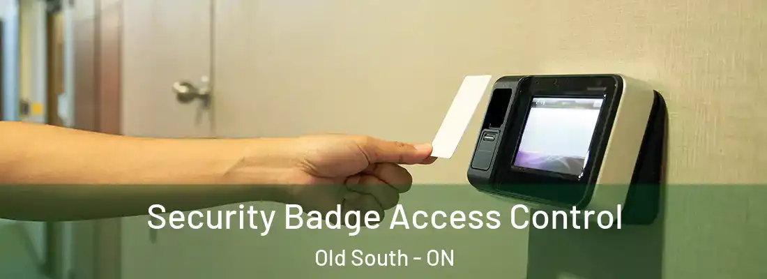  Security Badge Access Control Old South - ON