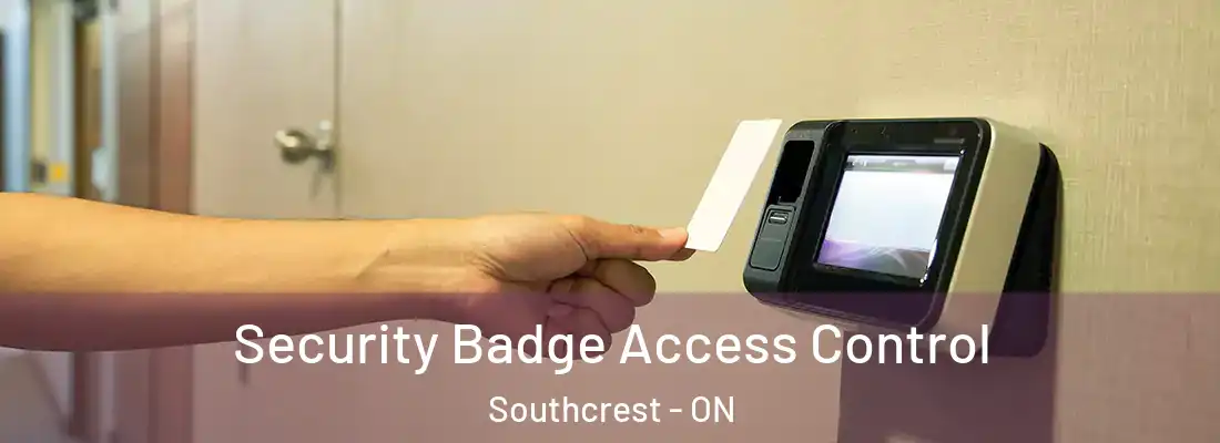  Security Badge Access Control Southcrest - ON