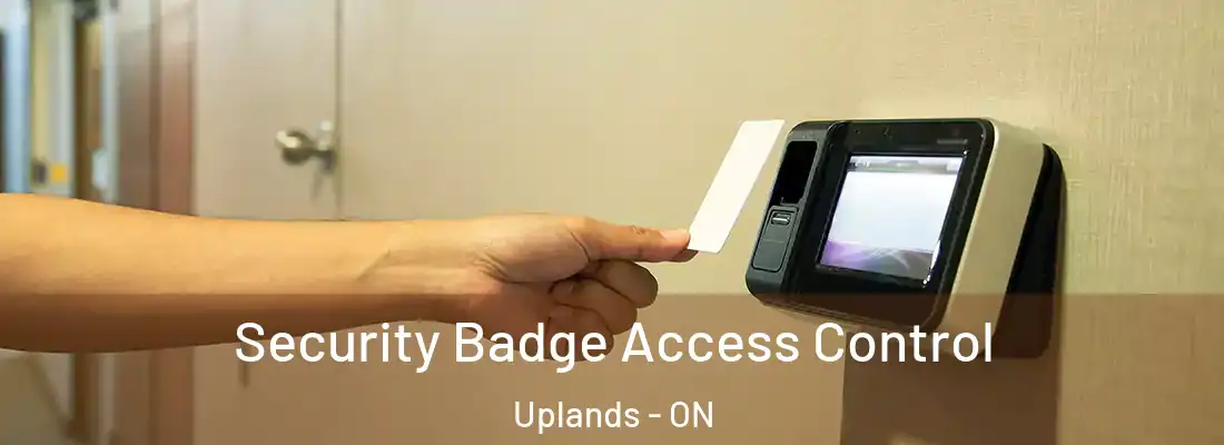  Security Badge Access Control Uplands - ON