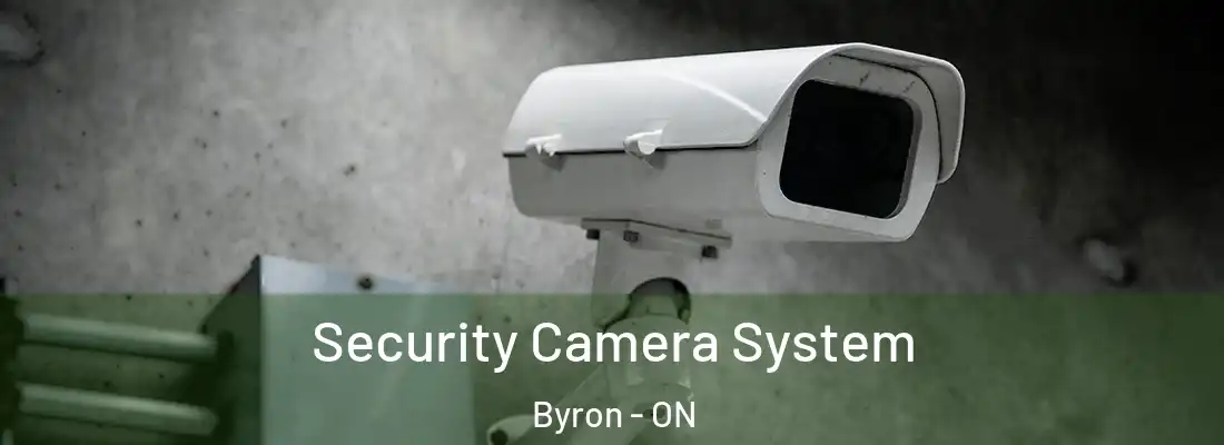  Security Camera System Byron - ON