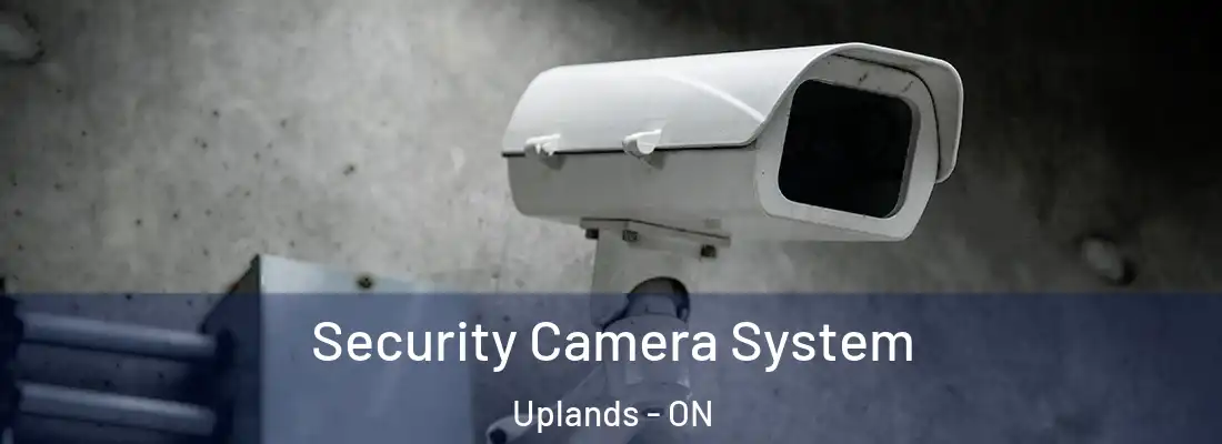  Security Camera System Uplands - ON