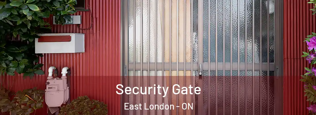  Security Gate East London - ON