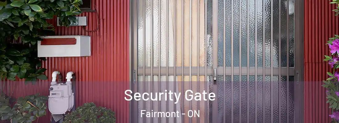  Security Gate Fairmont - ON