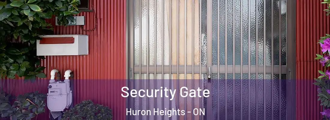  Security Gate Huron Heights - ON
