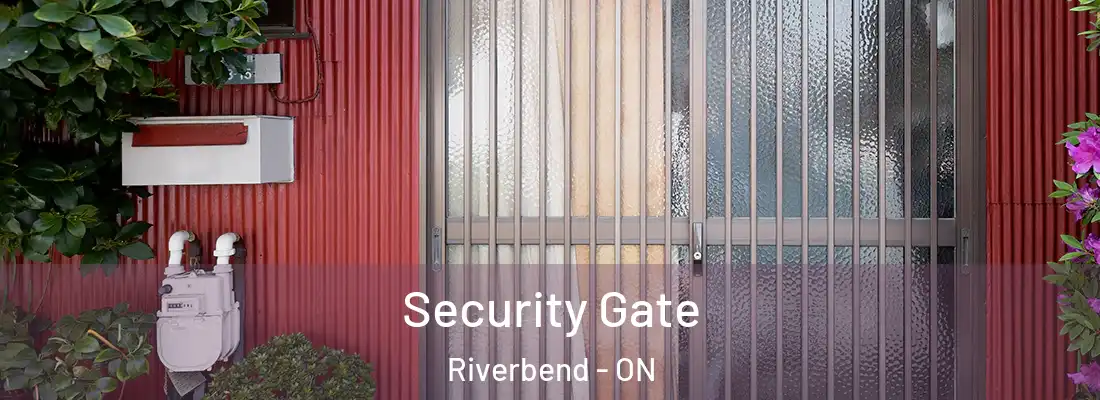  Security Gate Riverbend - ON