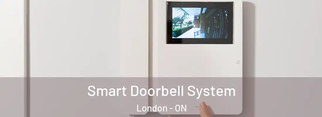  Smart Doorbell System London - ON