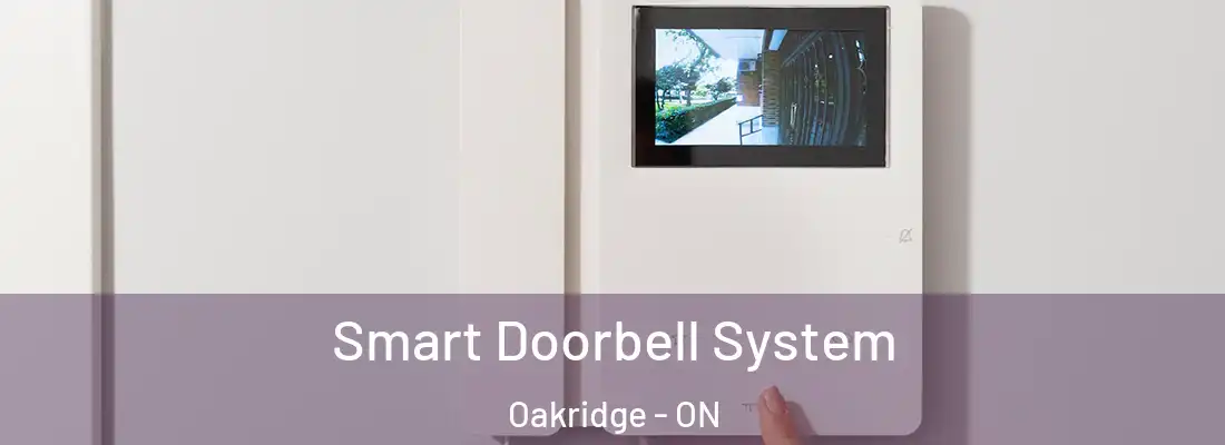  Smart Doorbell System Oakridge - ON
