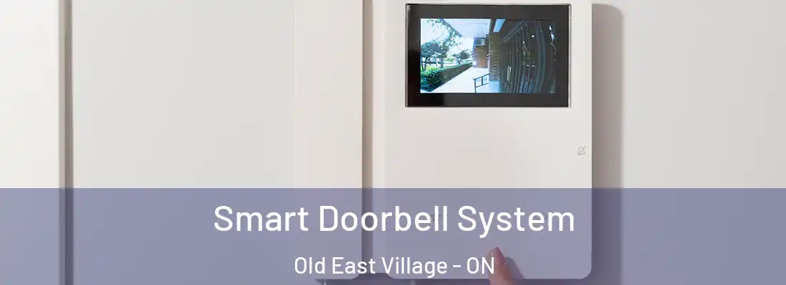  Smart Doorbell System Old East Village - ON
