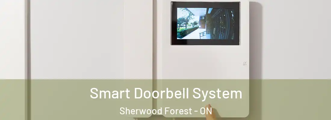  Smart Doorbell System Sherwood Forest - ON
