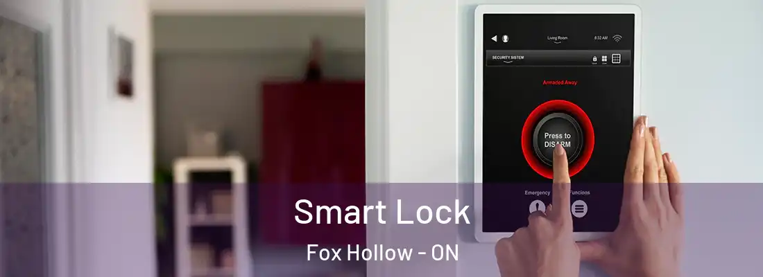  Smart Lock Fox Hollow - ON