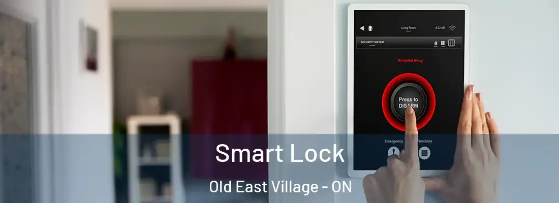  Smart Lock Old East Village - ON