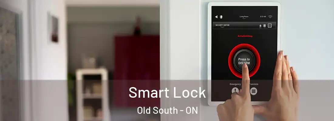  Smart Lock Old South - ON