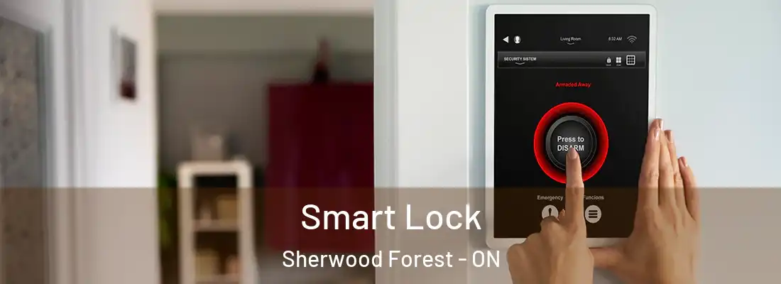  Smart Lock Sherwood Forest - ON