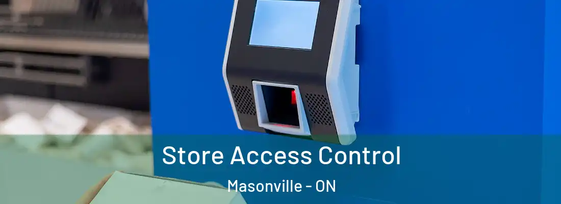  Store Access Control Masonville - ON