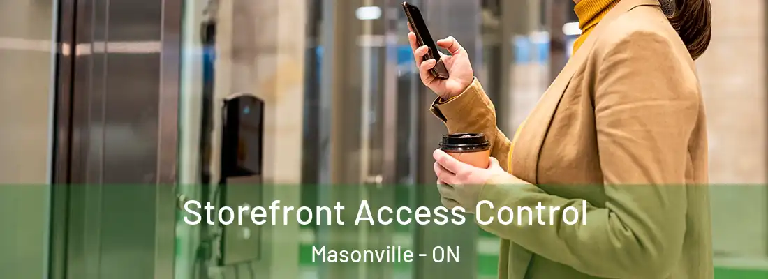  Storefront Access Control Masonville - ON