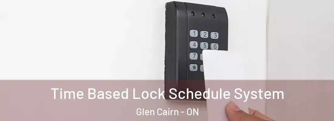  Time Based Lock Schedule System Glen Cairn - ON