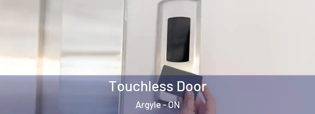  Touchless Door Argyle - ON