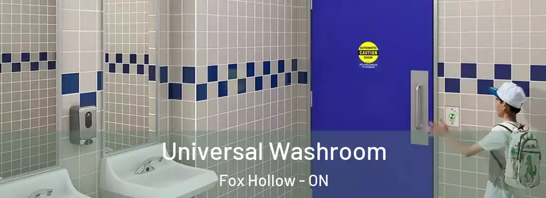 Universal Washroom Fox Hollow - ON