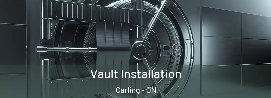  Vault Installation Carling - ON