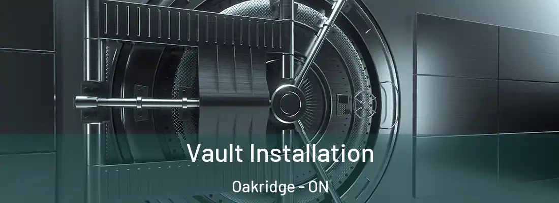  Vault Installation Oakridge - ON
