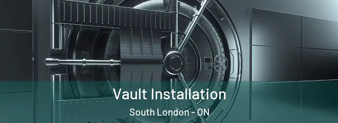  Vault Installation South London - ON