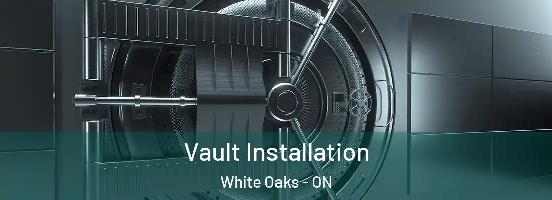  Vault Installation White Oaks - ON
