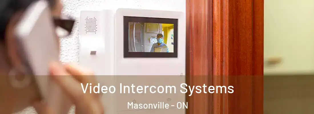  Video Intercom Systems Masonville - ON
