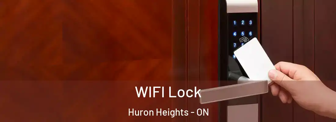  WIFI Lock Huron Heights - ON