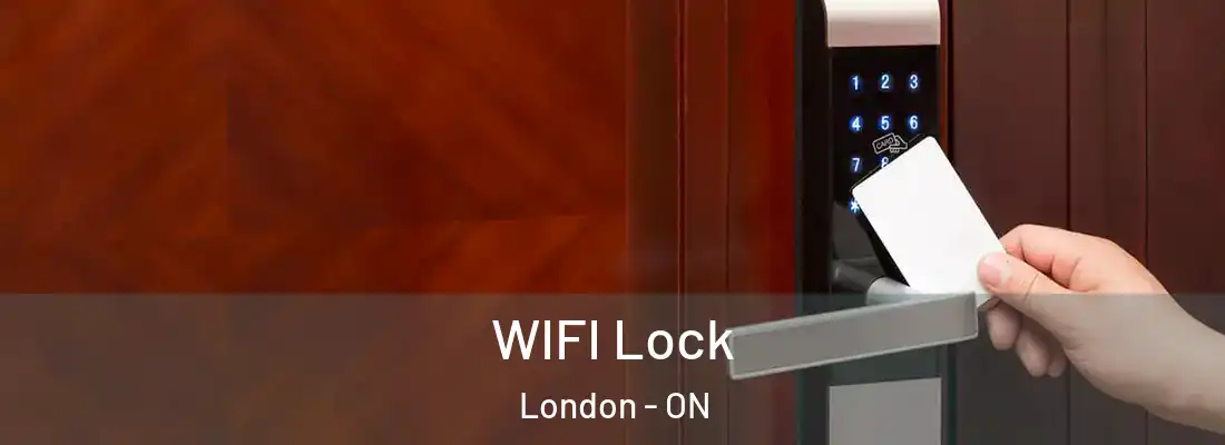  WIFI Lock London - ON