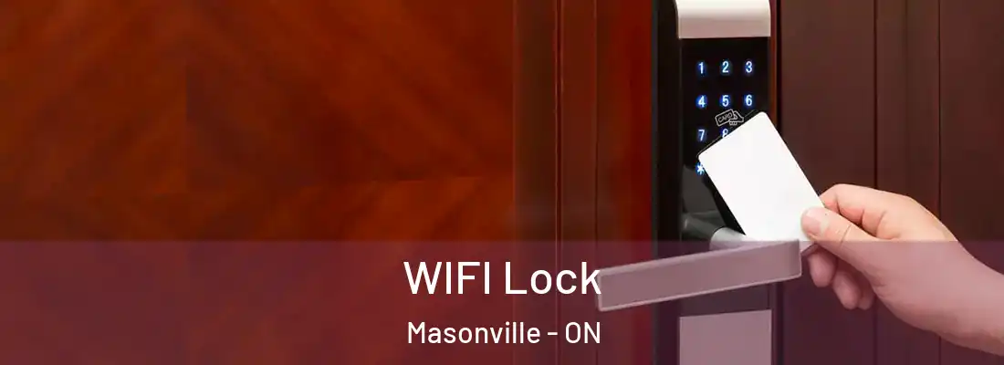  WIFI Lock Masonville - ON