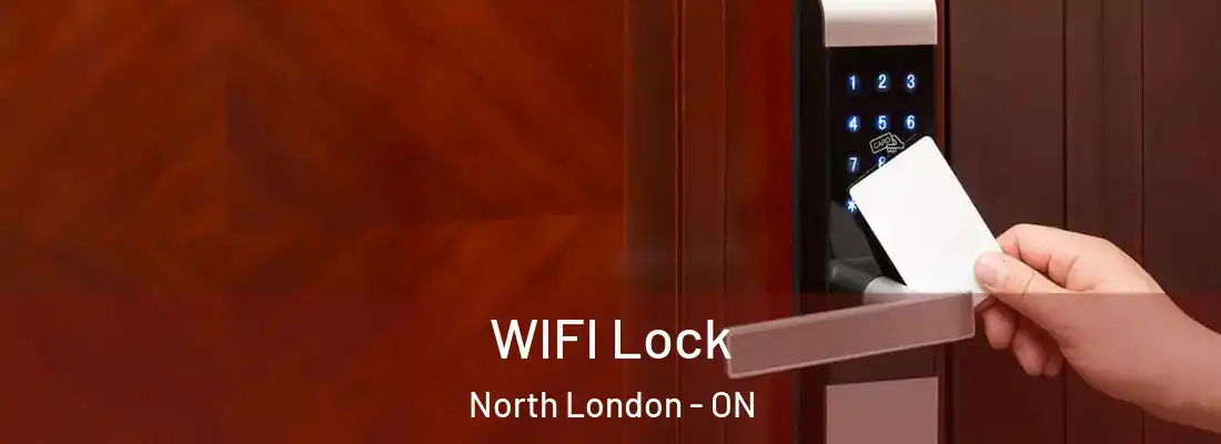  WIFI Lock North London - ON