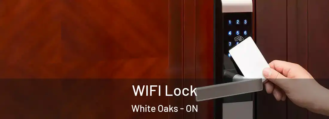  WIFI Lock White Oaks - ON