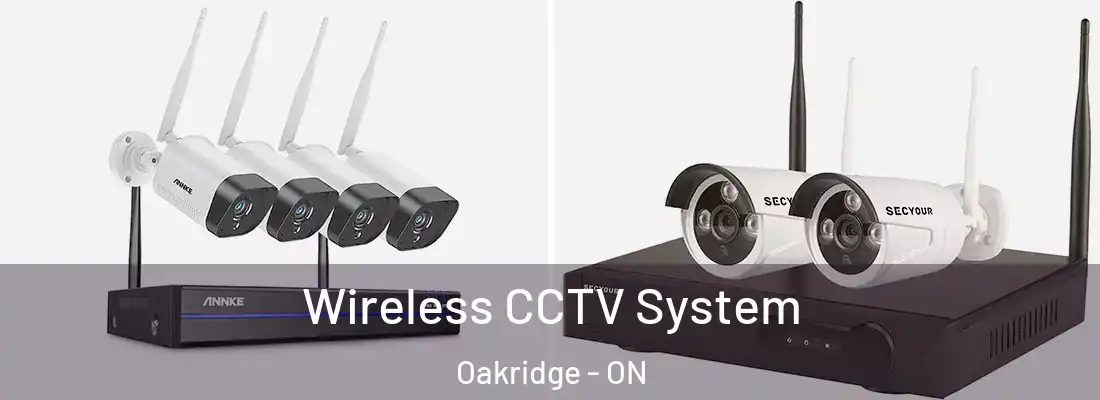  Wireless CCTV System Oakridge - ON