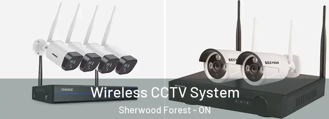  Wireless CCTV System Sherwood Forest - ON