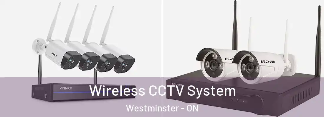  Wireless CCTV System Westminster - ON
