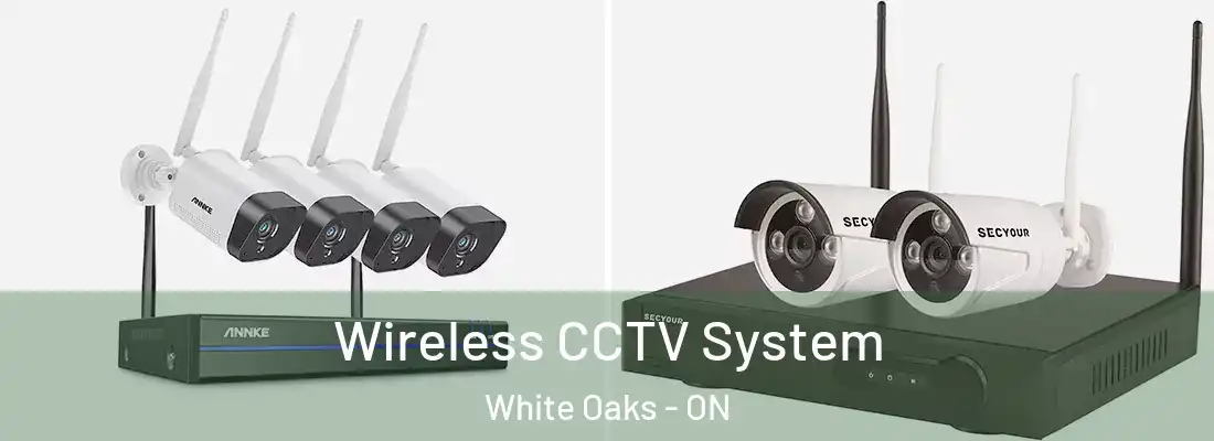  Wireless CCTV System White Oaks - ON
